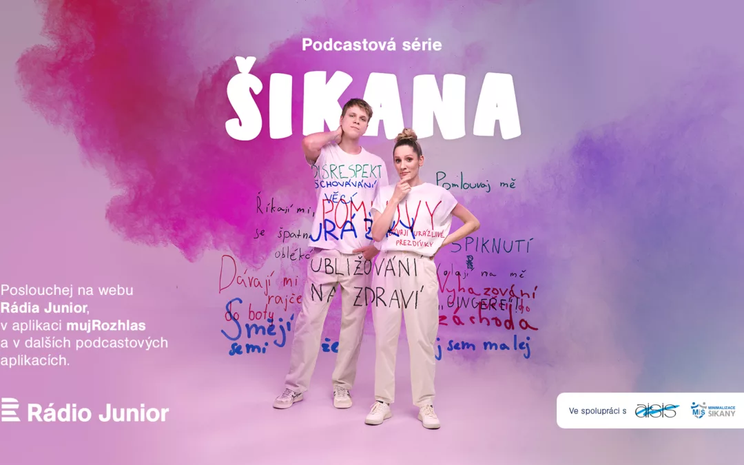 Stáhněte si podcast Šikana, na kterém jsme expertně spolupracovali